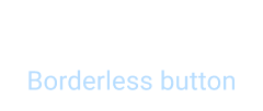 Disabled Borderless Button